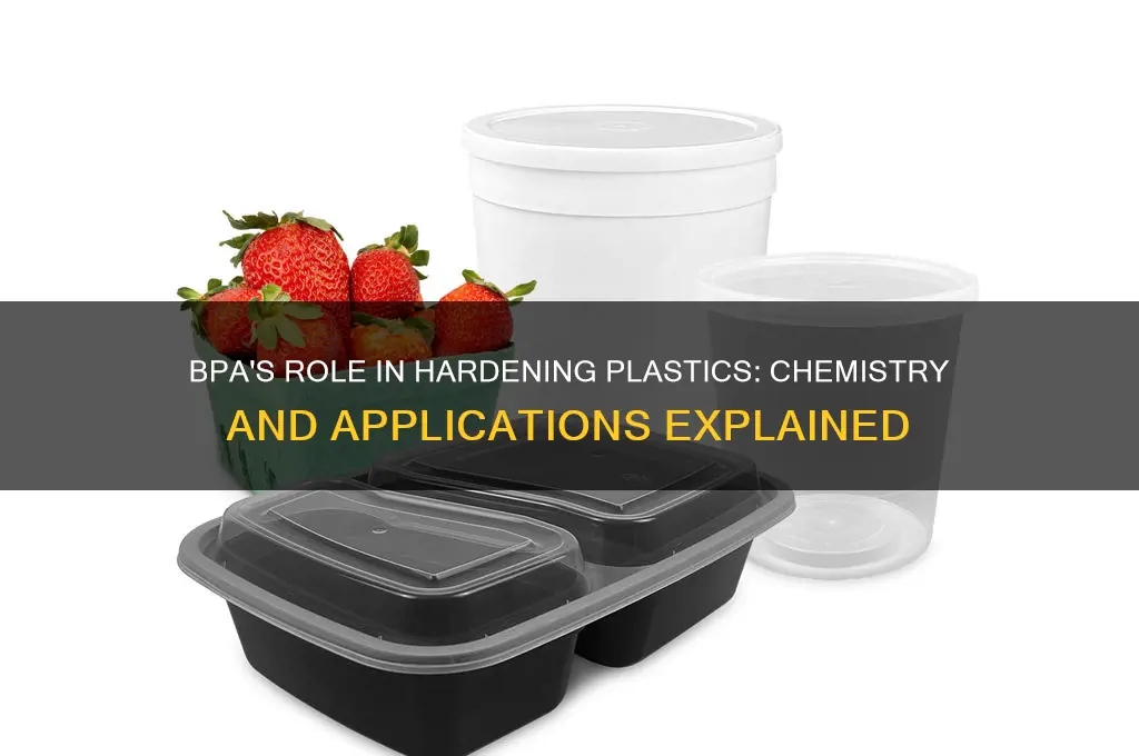 how does bpa make plastics harder