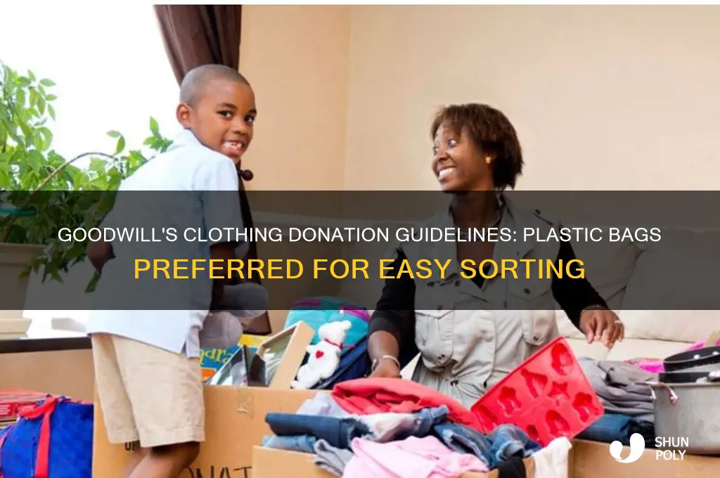 how does goodwill want clothes donated in plastic bags