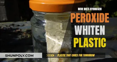 Hydrogen Peroxide: Plastic Whitening Power
