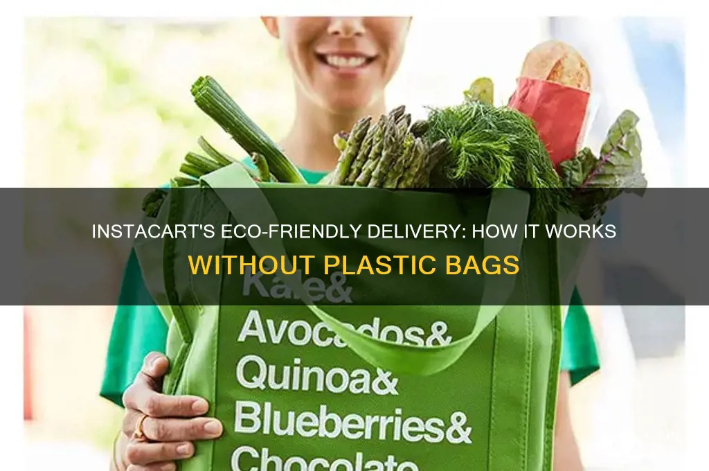 how does instacart work without plastic bags