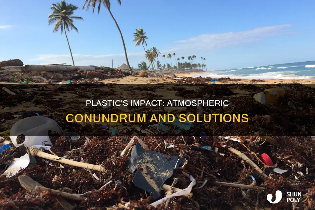 how does plastic affect the atmosphere