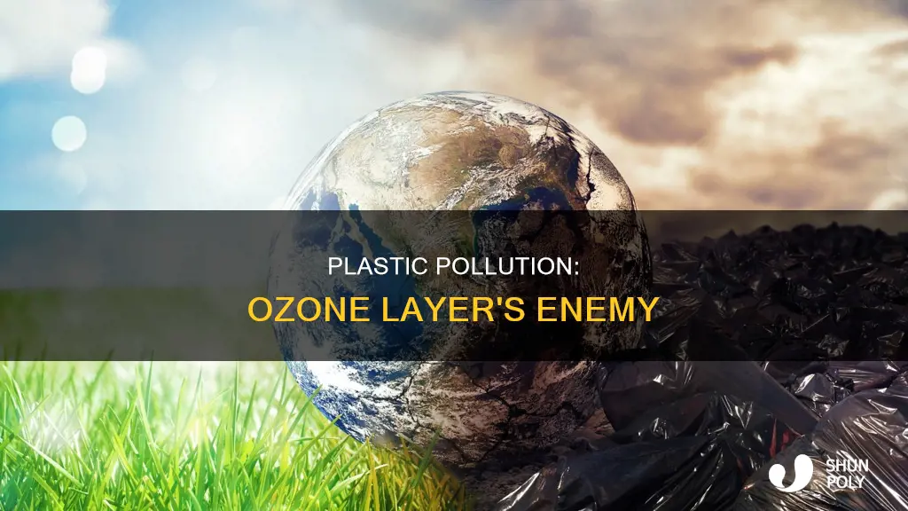 how does plastic affect the ozone layer