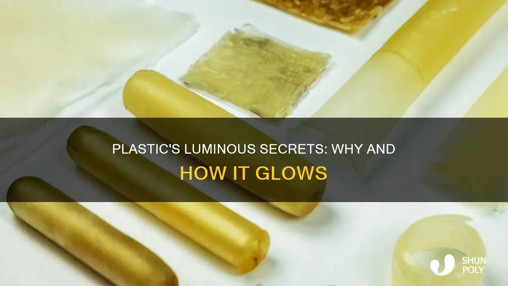 how does plastic glow in the dark