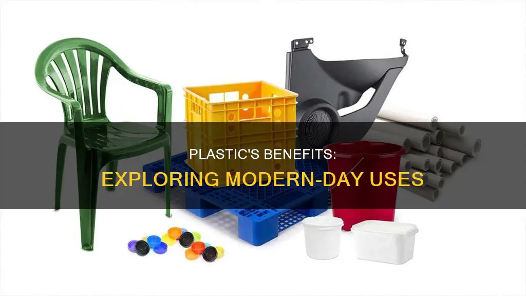 how does plastic helps us todya