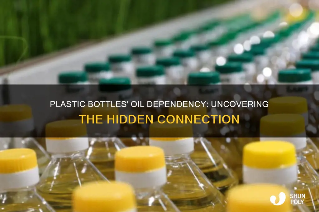 how does plastic need oil to make plastic bottles