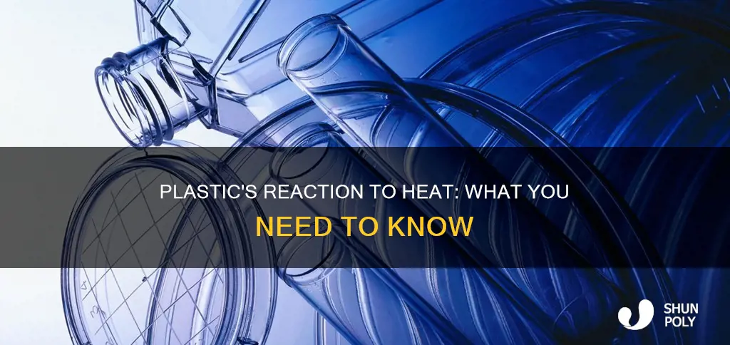 how does plastic react to heat