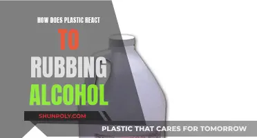 Plastic and Rubbing Alcohol: What's the Reaction?