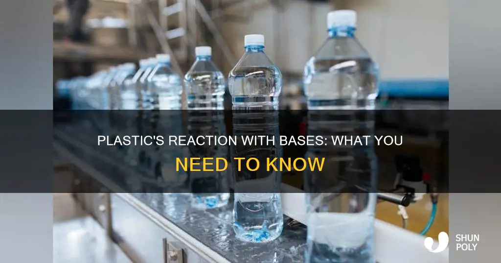 how does plastic react with bases