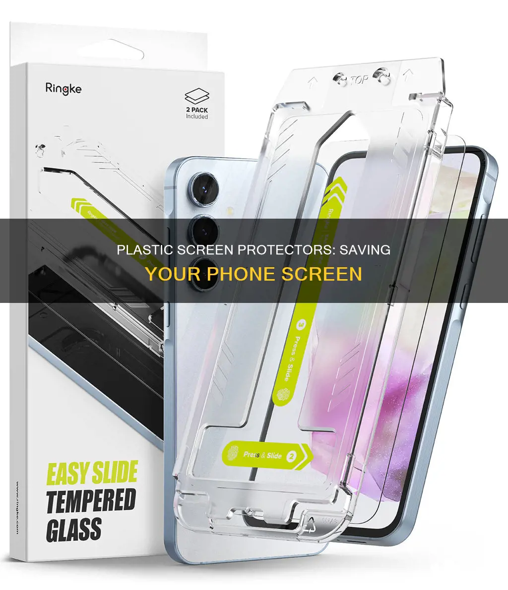 how does plastic save a phone screen