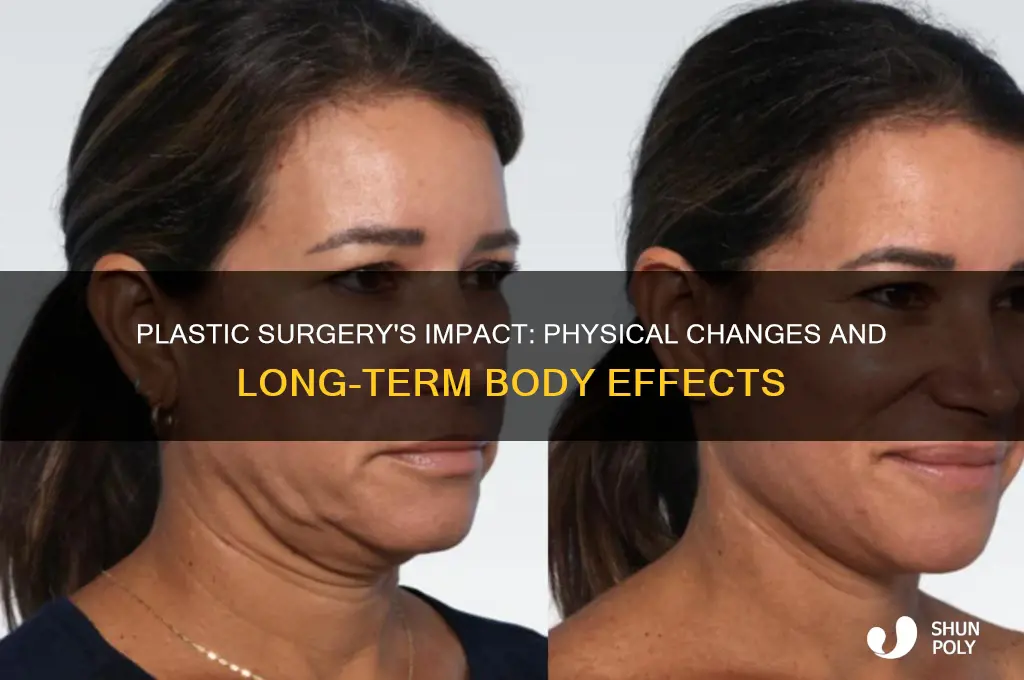 how does plastic surgery affect your body