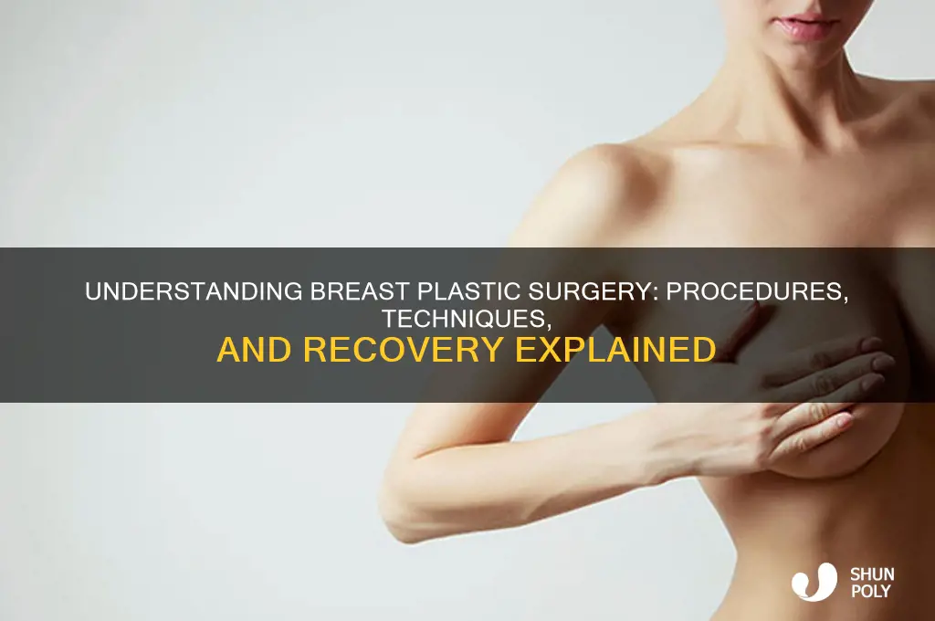 how does plastic surgery on your boob work