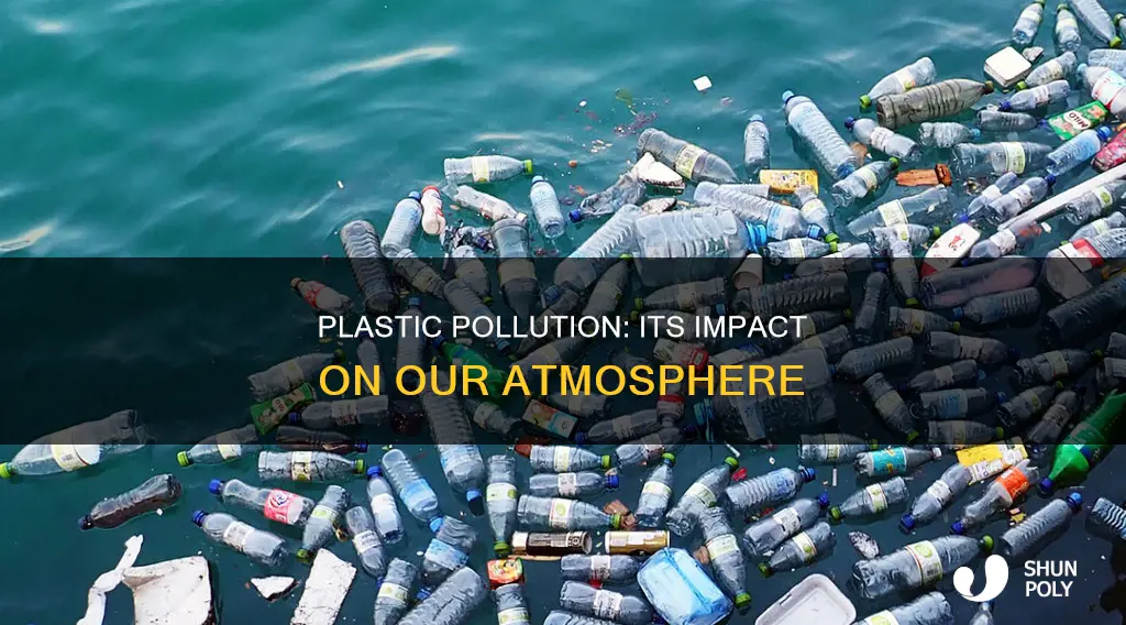 how does plastic waste affect the atmosphere