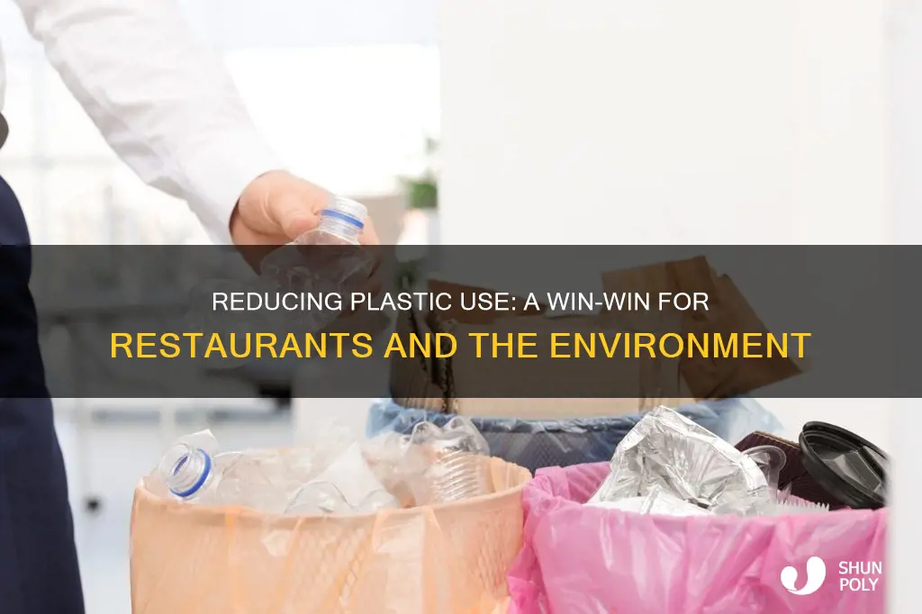 how does reducing plastic help restaurants