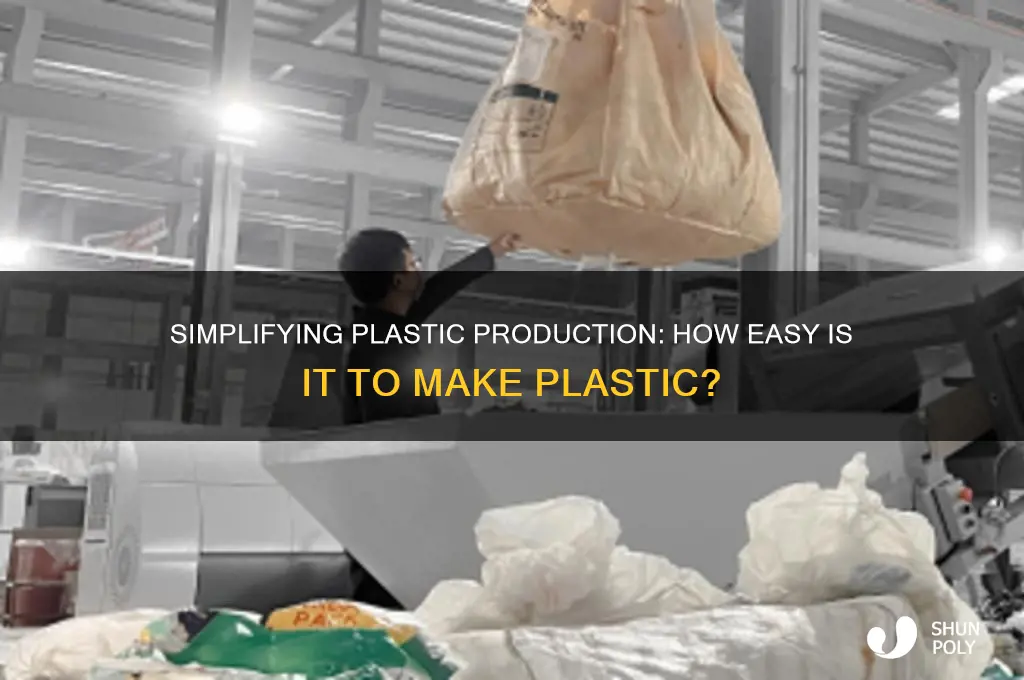 how easy is it to make plastic