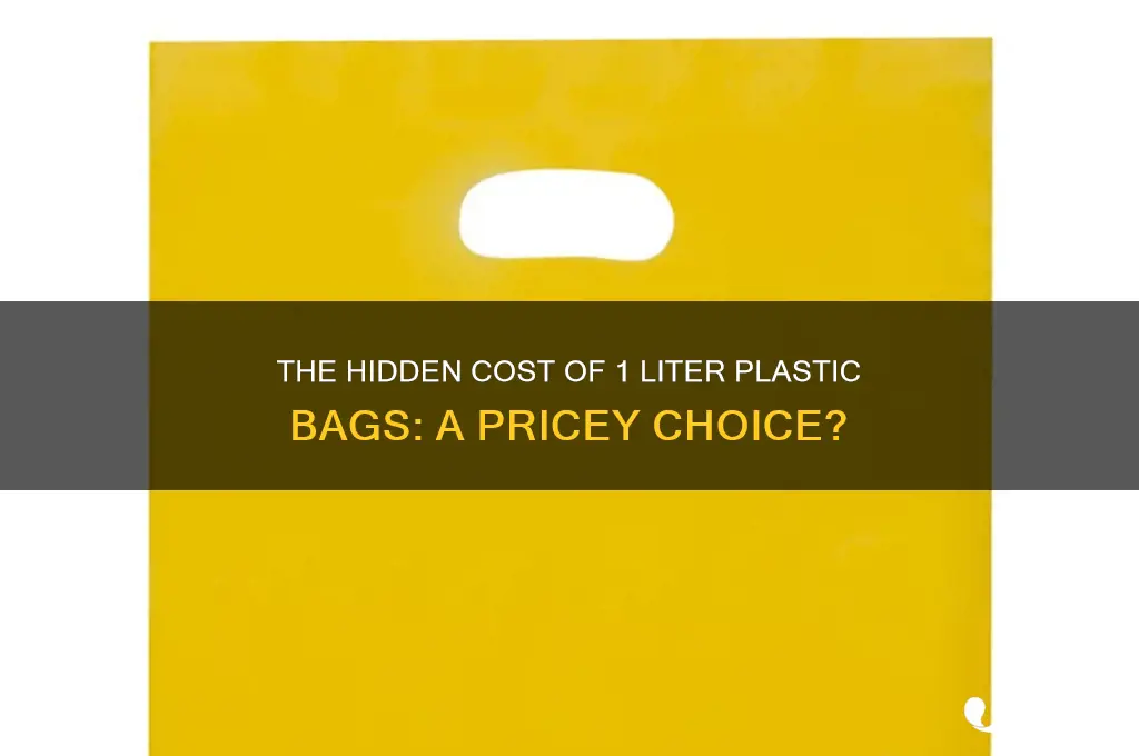 how expensive is 1 liter plastic bag