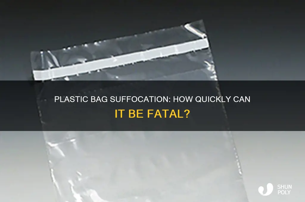 how fast do you die to a plastic bag