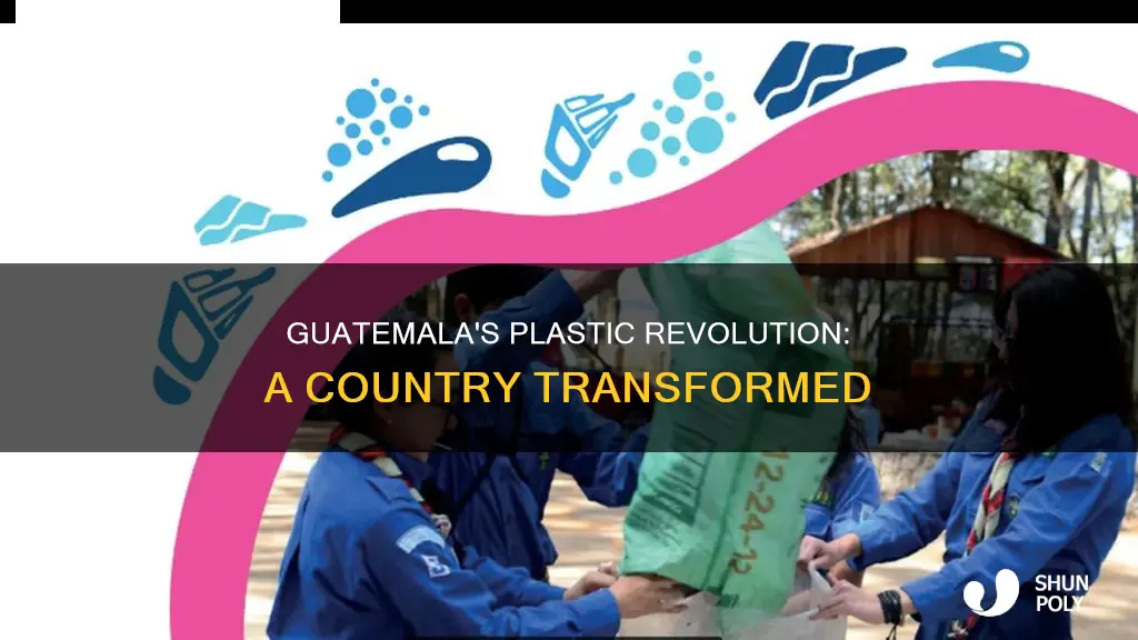 how guatemala eliminated its plastic problem