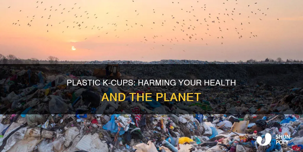 how harmful are the plastic k-cups