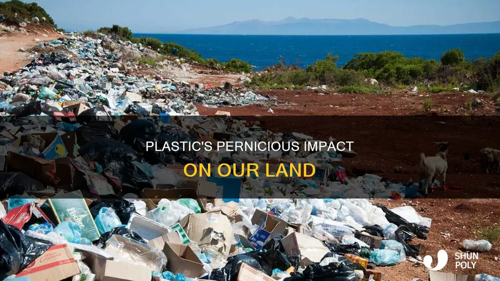 how has plastic spoiled the land