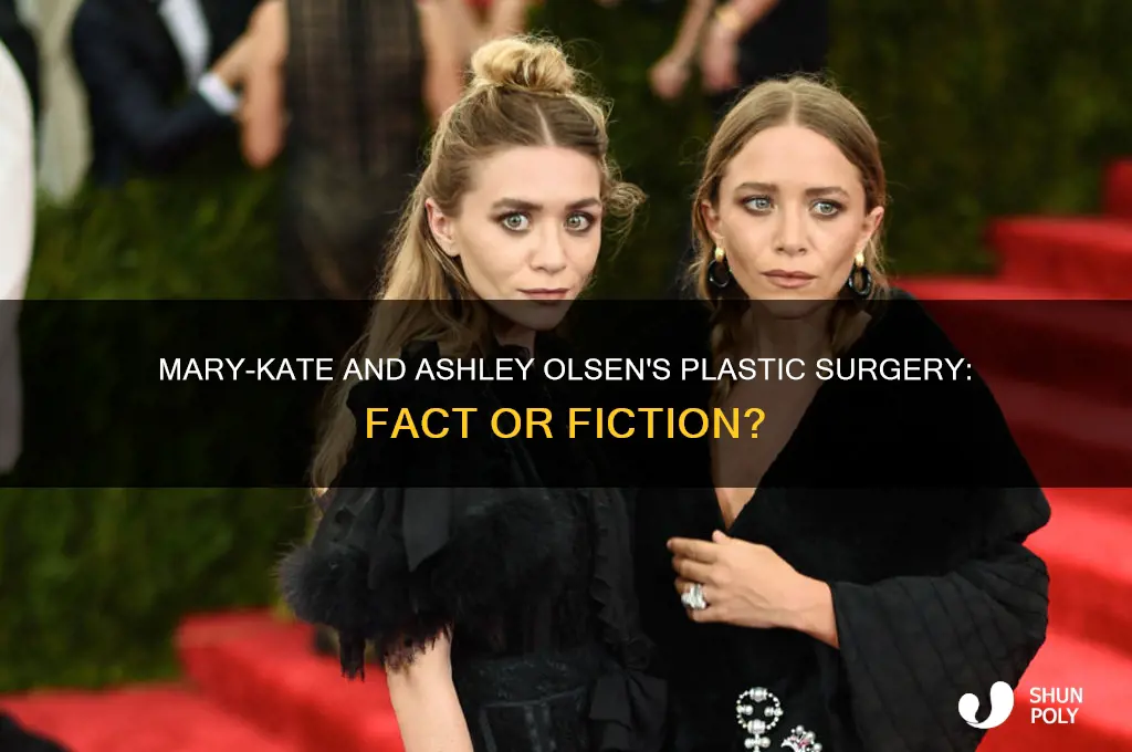 how has plastic surgery mary kate and ashley