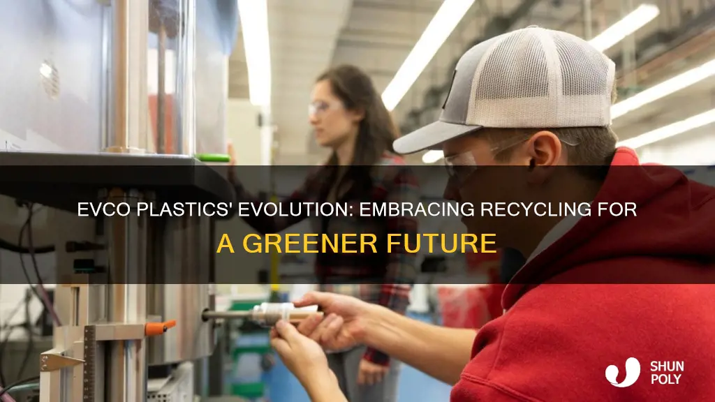 how has recycling become a focus at evco plastics