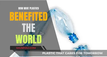 Plastic Benefits: Transforming Our World for the Better