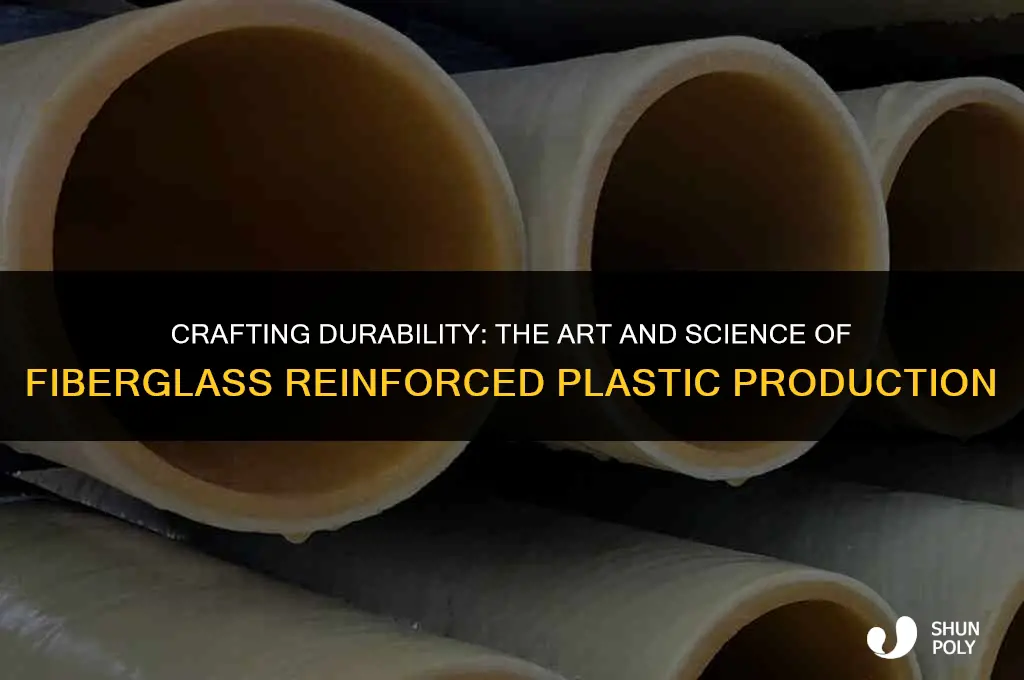 how is fiberglass reinforced plastic made