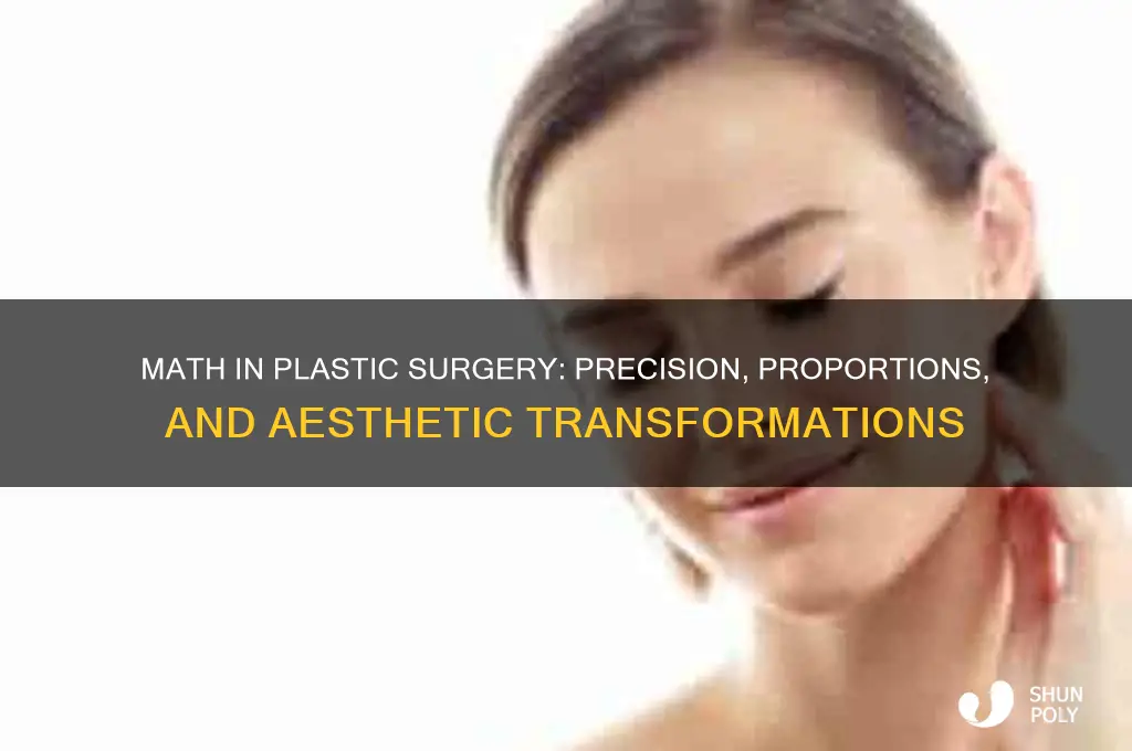 how is math used in plastic surgery