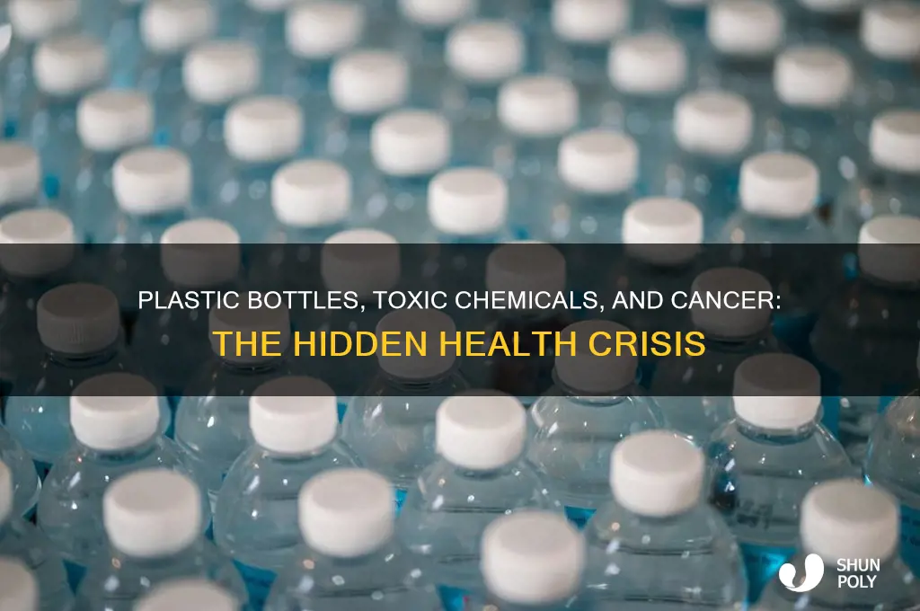 how is plastic bottles killing us causing cancer