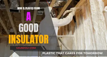 Plastic Foam: Effective Insulation, Why and How?