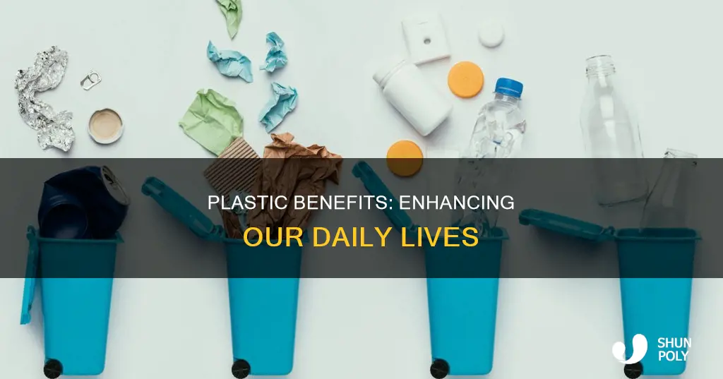 how is plastic good for lifestyles