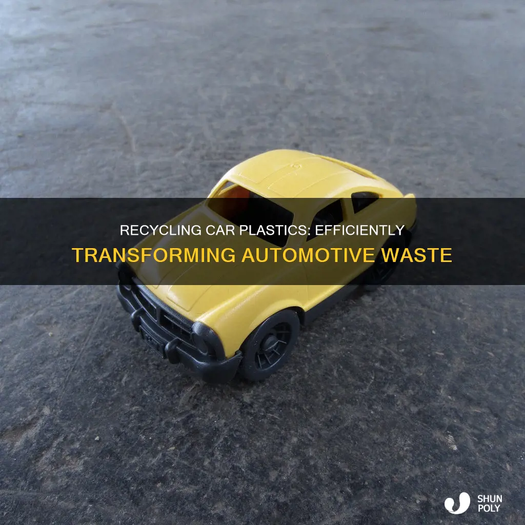 how is plastic in cars recycled