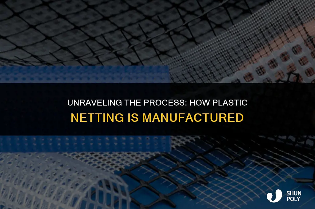 how is plastic netting made