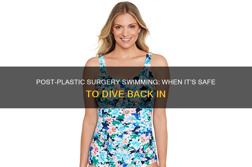 how long after plastic surgery can you swim