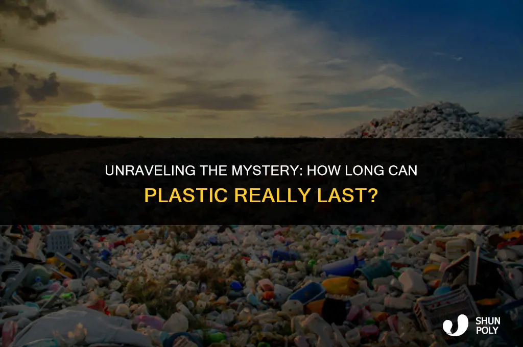how long can plastic last