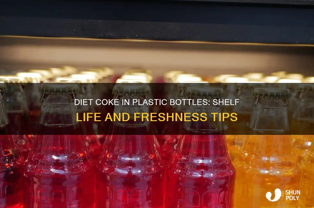 how long do diet cokes in plastic bottles last