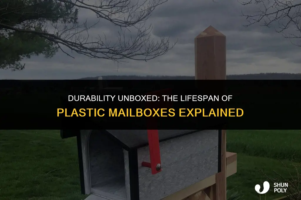 how long do plastic mailboxes last