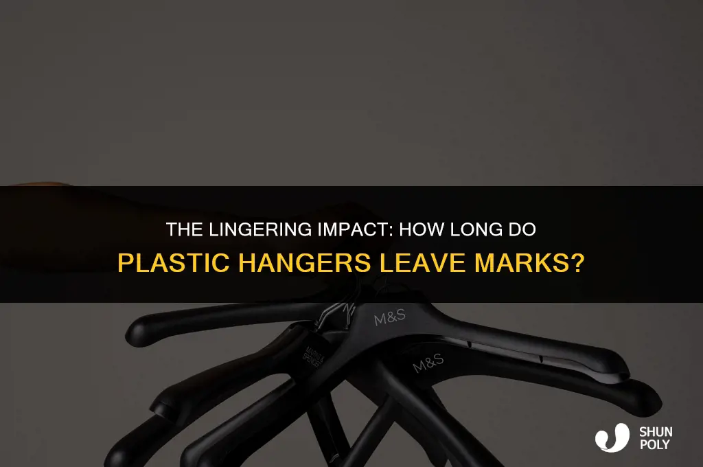 how long does a plastic hanger leave marks
