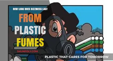 Understanding the Duration of Dizziness Caused by Plastic Fumes Exposure