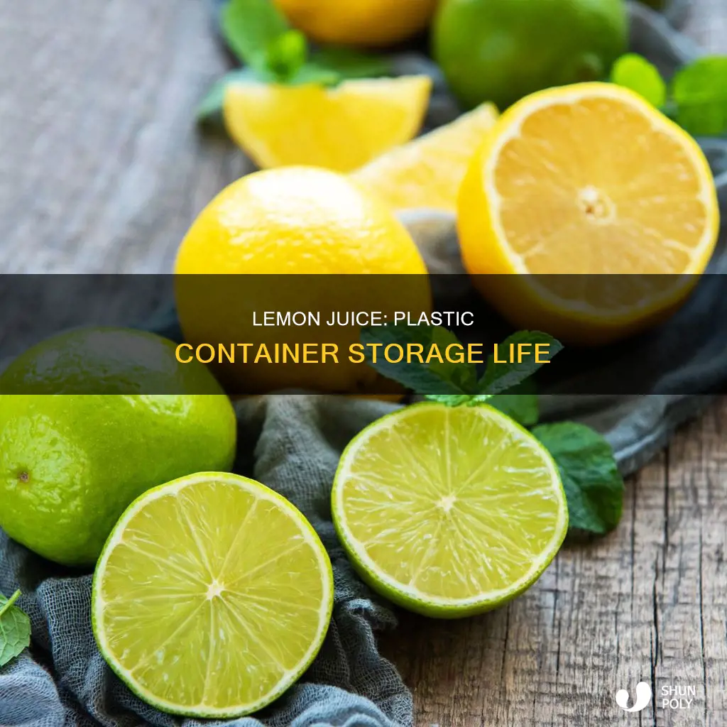 how long does lemon juice in plastic container last