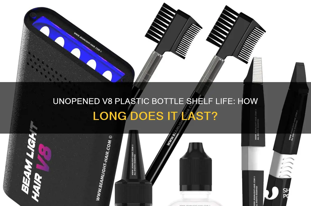 how long does plastic bottle v8 last unopened