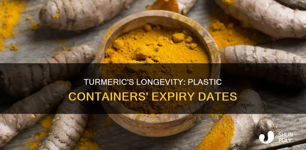 how long does powered tumeric last in a plastic container