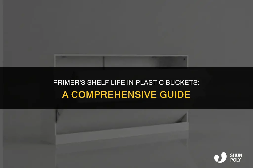 how long does primer last in a plastic bucket