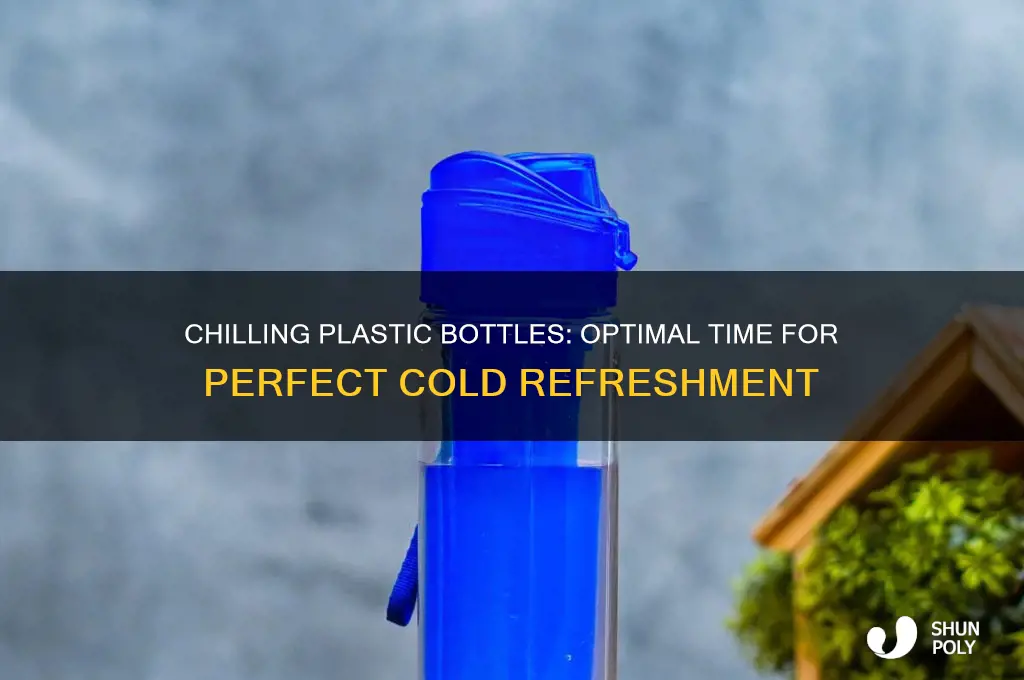 how long to leave plastic bottle to get cold
