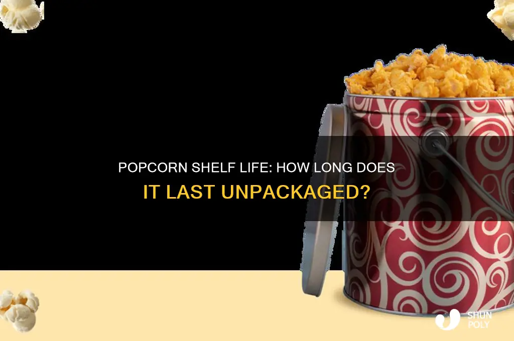 how long will popcorn last outside of plastic bag