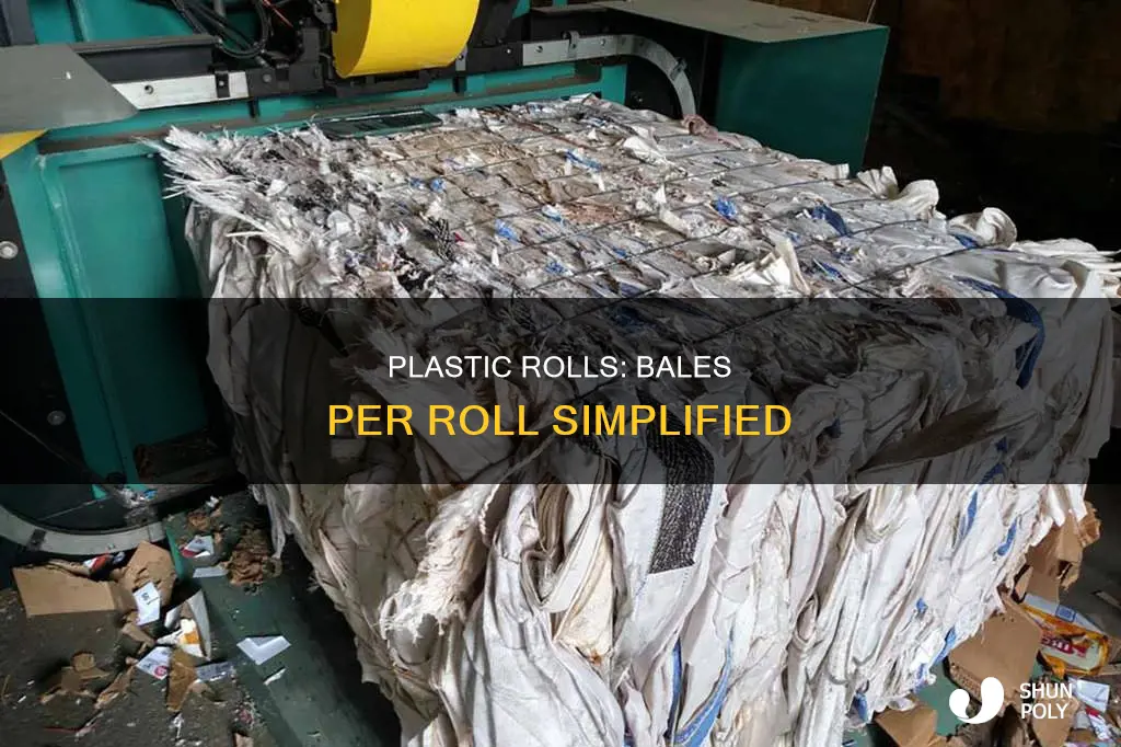 how many bales per roll of plastic