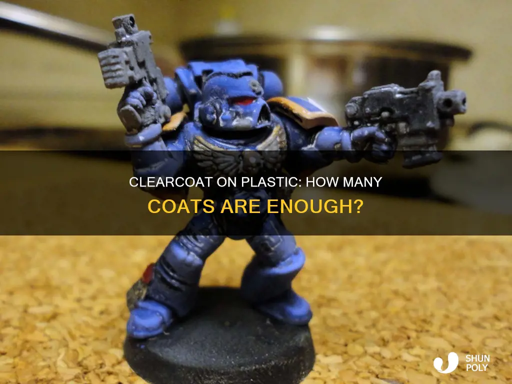 how many coats of clearcoat on plastic