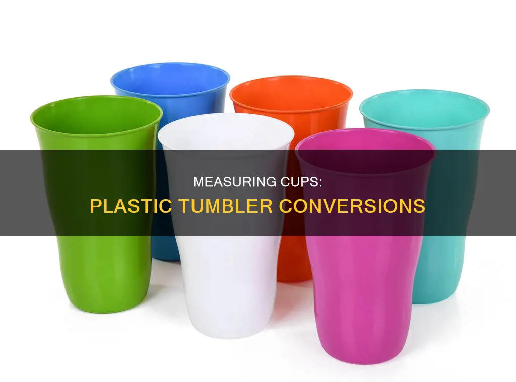 how many cup in a plastic tumbler