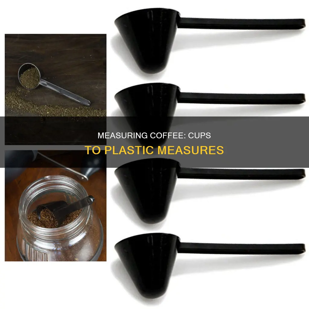 how many cup per plastic coffee measure