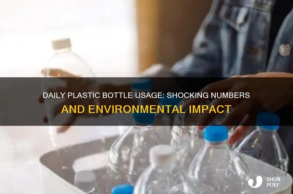 how many disposable plastic bottles are used each day